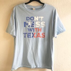 Don’t Mess with Texas 100% cotton short sleeved light blue T-shirt